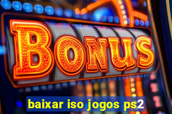 baixar iso jogos ps2